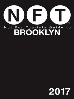 cover image of Not For Tourists Guide to Brooklyn 2017